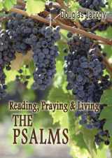 9780976758389-0976758385-Reading, Praying & Living (THE PSALMS)