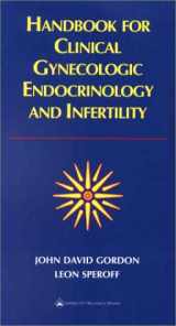 9780781731645-078173164X-Handbook for Clinical Gynecologic Endocrinology and Infertility