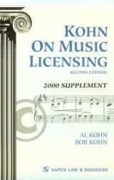 9780735511842-0735511845-Kohn on Music Licensing: 2000 Supplement (Kohn on Music Licensing Supplement, 2000)
