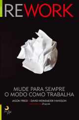 9789892310657-9892310659-Rework Mude para sempre o modo como trabalha (Portuguese Edition)