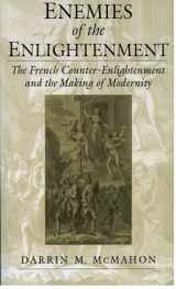 9780195158939-0195158938-Enemies of the Enlightenment : The French Counter-Enlightenment and the Making of Modernity