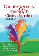 9781118897256-1118897250-Couples and Family Therapy in Clinical Practice
