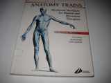 9780443063510-0443063516-Anatomy Trains: Myofascial Meridians for Manual and Movement Therapists