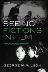 9780199686780-0199686785-Seeing Fictions in Film: The Epistemology of Movies
