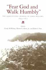 9780817357573-0817357572-"Fear God and Walk Humbly": The Agricultural Journal of James Mallory, 1843-1877