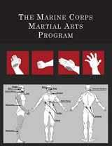 9781614279655-1614279659-The Marine Corps Martial Arts Program: The Complete Combat System