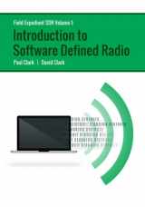 9781536814880-1536814881-Field Expedient SDR: Introduction to Software Defined Radio (color version)