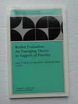 9780787915513-0787915513-Realist Evaluation: An Emerging Theory in Support of Practice: New Directions for Evaluation, Number 78 (J-B PE Single Issue (Program) Evaluation)