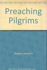 9780881770629-0881770620-Preaching Pilgrims