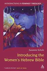 9780567082572-0567082571-Introducing the Women's Hebrew Bible (Introductions in Feminist Theology)