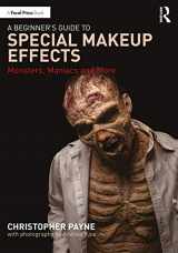 9780367554675-0367554674-A Beginner's Guide to Special Makeup Effects: Monsters, Maniacs and More