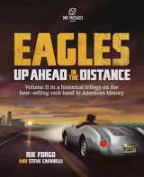 9781734365337-1734365331-Eagles: Up Ahead in the Distance (The Eagles Trilogy)