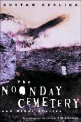 9780811215299-0811215296-The Noonday Cemetery and Other Stories