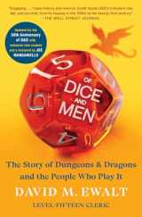 9781668050101-1668050102-Of Dice and Men: The Story of Dungeons & Dragons and The People Who Play It