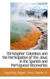 9781110345182-1110345186-Christopher Columbus and the Participation of the Jews in the Spanish and Portuguese Discoveries