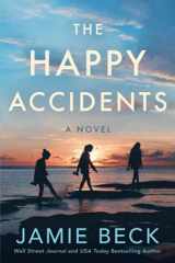 9781542027694-1542027691-The Happy Accidents: A Novel