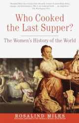 9780609806951-0609806955-Who Cooked the Last Supper: The Women's History of the World