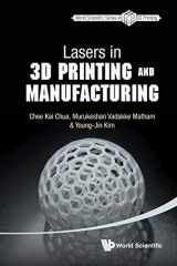 9789814656429-9814656429-Lasers In 3D Printing And Manufacturing (World Scientific 3D Printing)