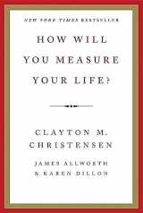 9780062102416-0062102419-How Will You Measure Your Life?