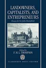9780198283010-0198283016-Landowners, Capitalists, and Entrepreneurs: Essays for Sir John Habakkuk