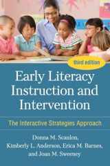 9781462553662-1462553664-Early Literacy Instruction and Intervention: The Interactive Strategies Approach
