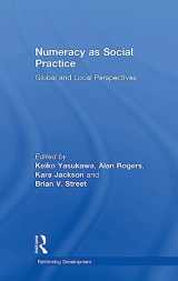 9781138284449-1138284440-Numeracy as Social Practice: Global and Local Perspectives (Rethinking Development)