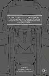 9781137480408-1137480408-Opportunities and Challenges at Historically Black Colleges and Universities
