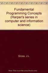 9780060425319-0060425318-Fundamental programming concepts (Harper's series in computer and information science)