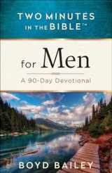 9780736965323-0736965327-Two Minutes in the Bible for Men: A 90-Day Devotional