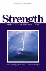 9781482022315-1482022311-Mighty Men of Valor: Book 1 - Strength: Priorities for Kingdom Living