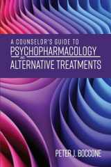 9781793587480-1793587485-A Counselor's Guide to Psychopharmacology and Alternative Treatments