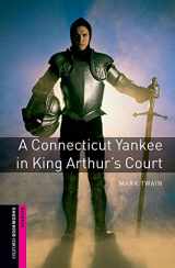 9780194234115-0194234118-Oxford Bookworms Library: A Connecticut Yankee in King Arthur's Court: Starter: 250-Word Vocabulary (Oxford Bookworms: Starter)