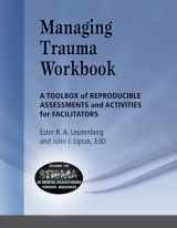 9781570253348-157025334X-Managing Trauma Workbook: A Toolbox of Reproducible Assessments and Activities For Facilitators
