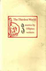 9780971186323-0971186324-The Thirdest World: 3 Stories by Filipino Writers