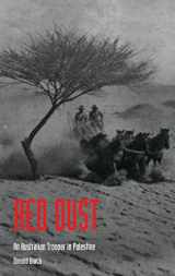 9781845749293-1845749294-Red Dust An Australian Trooper in Palestine