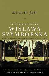 9780393323856-0393323854-Miracle Fair: Selected Poems of Wislawa Szymborska (Selected Poems of Wislawa Szymborksa)