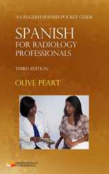 9781937143466-1937143465-Spanish for Radiology Professionals: An English/Spanish Pocket Guide