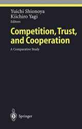 9783540678700-3540678700-Competition, Trust, and Cooperation: A Comparative Study
