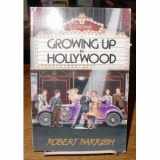 9780316692564-0316692565-Growing Up in Hollywood