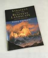 9780131430358-0131430351-Strategy And The Business Landscape: Core Concepts