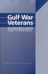 9780309075879-0309075874-Gulf War Veterans: Treating Symptoms and Syndromes