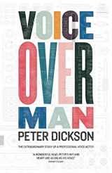 9781838159702-1838159703-Voiceover Man: The Extraordinary Story Of A Professional Voice Actor