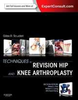 9781455723683-1455723681-Techniques in Revision Hip and Knee Arthroplasty