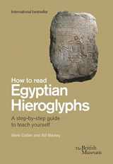9780714191300-0714191302-How To Read Egyptian Hieroglyphs