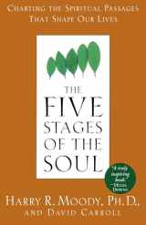 9780385486774-0385486774-The Five Stages of the Soul: Charting the Spiritual Passages That Shape Our Lives