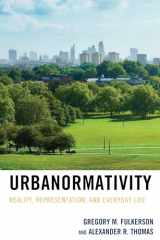 9781498597043-1498597041-Urbanormativity (Studies in Urban–Rural Dynamics)