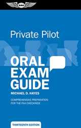 9781644253021-164425302X-Private Pilot Oral Exam Guide: Comprehensive preparation for the FAA checkride (Oral Exam Guide Series)