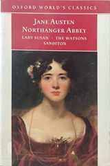 9780192833686-0192833685-Northanger Abbey, Lady Susan, The Watsons, and Sanditon (Oxford World's Classics)