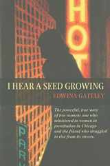 9781570759000-1570759006-I Hear a Seed Growing