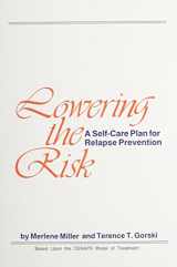 9780830906093-0830906096-Lowering the Risk: A Self-Care Plan for Relapse Prevention